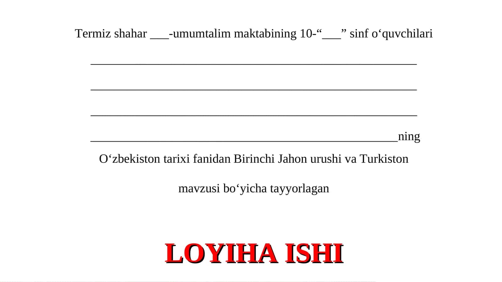 10-SINF BIRINCHI JAHON URUSHI VA TURKISTON 1