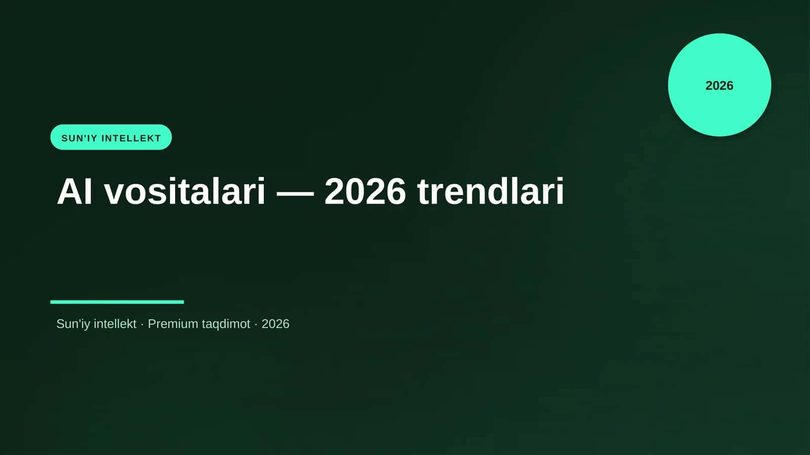 AI vositalari — 2026 trendlari 1