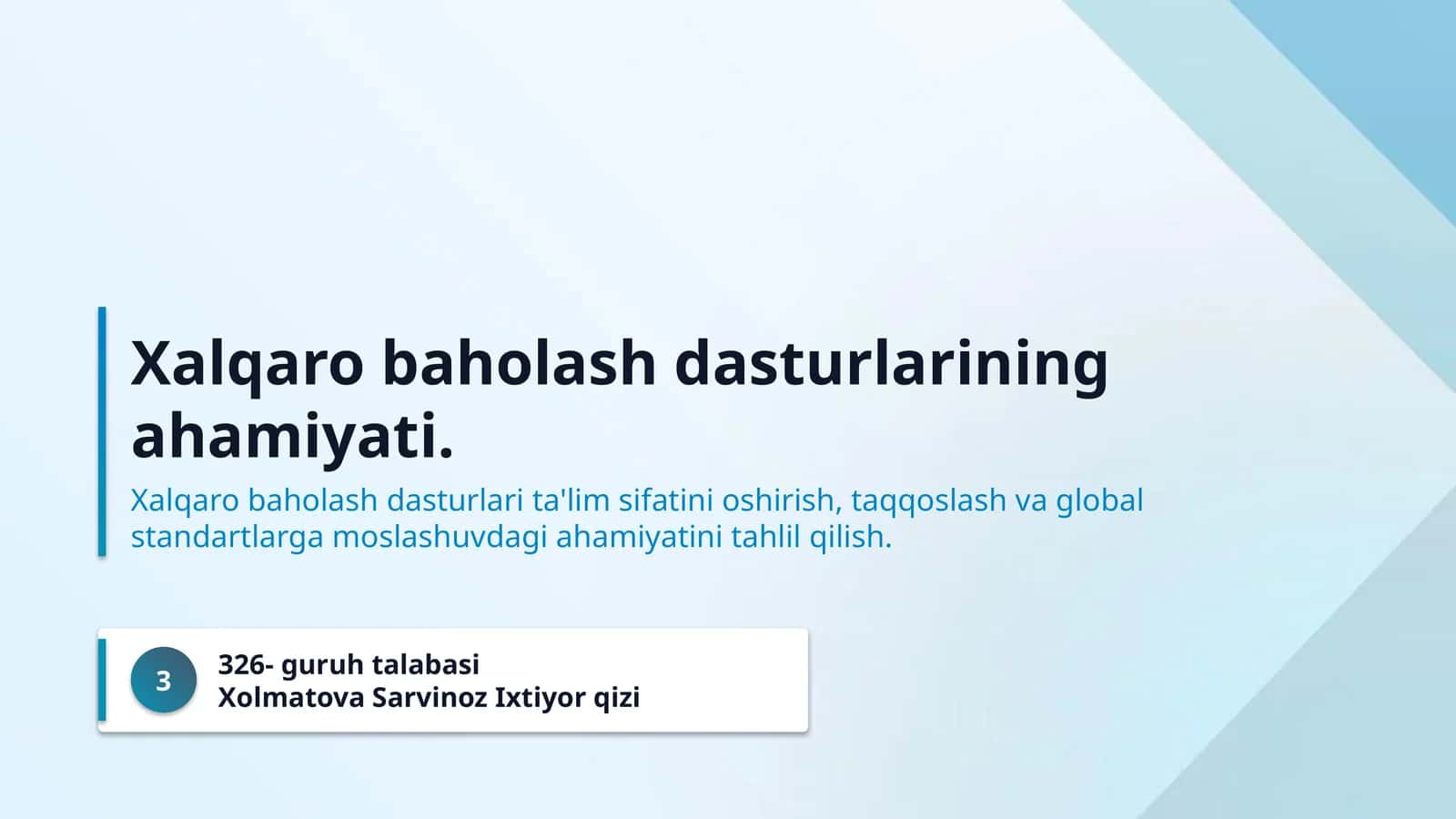 Xalqaro baholash dasturlarining ahamiyati. 1