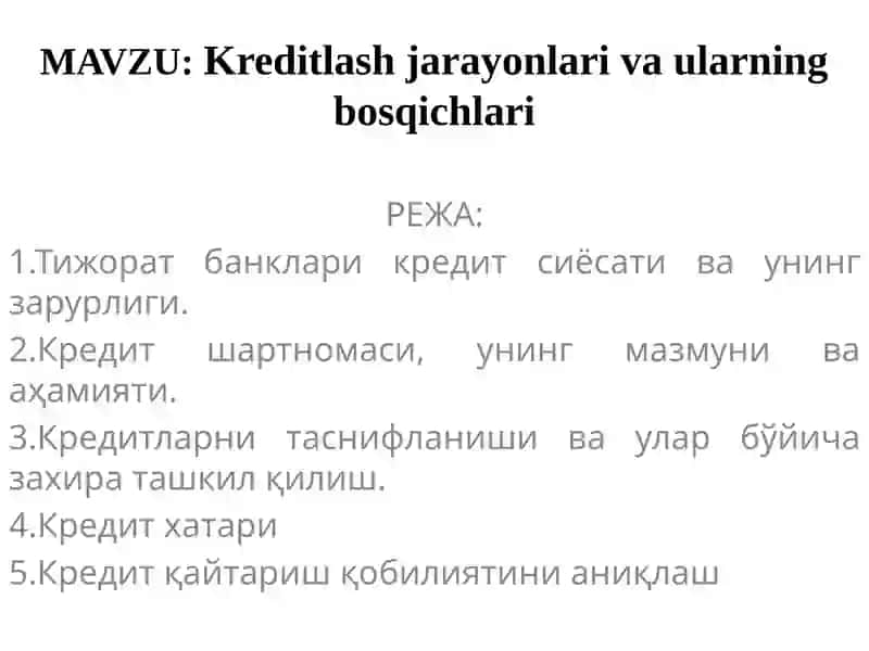 Kreditlash jarayonlari va ularning bosqichlari