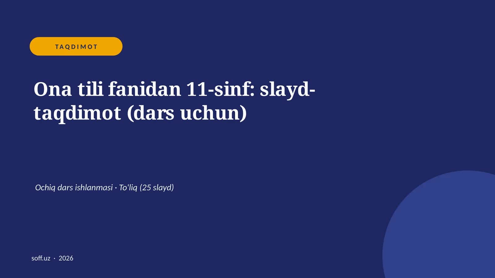 Ona tili fanidan 11-sinf: slayd-taqdimot (dars uchun) 1