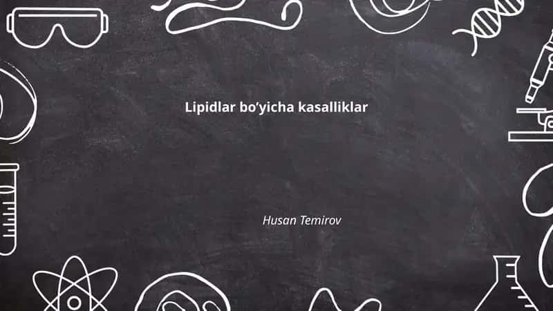 Lipidlar bo’yicha kasalliklar 1