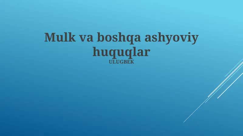Mulkiy Huquqlar 1