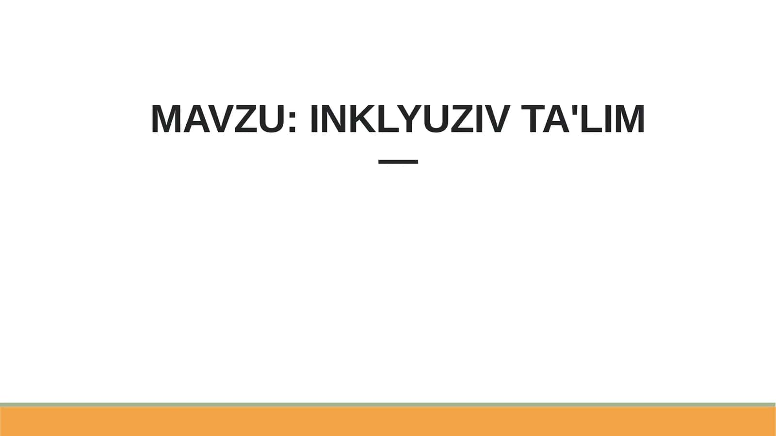 INKLYUZIV TA'LIM 1
