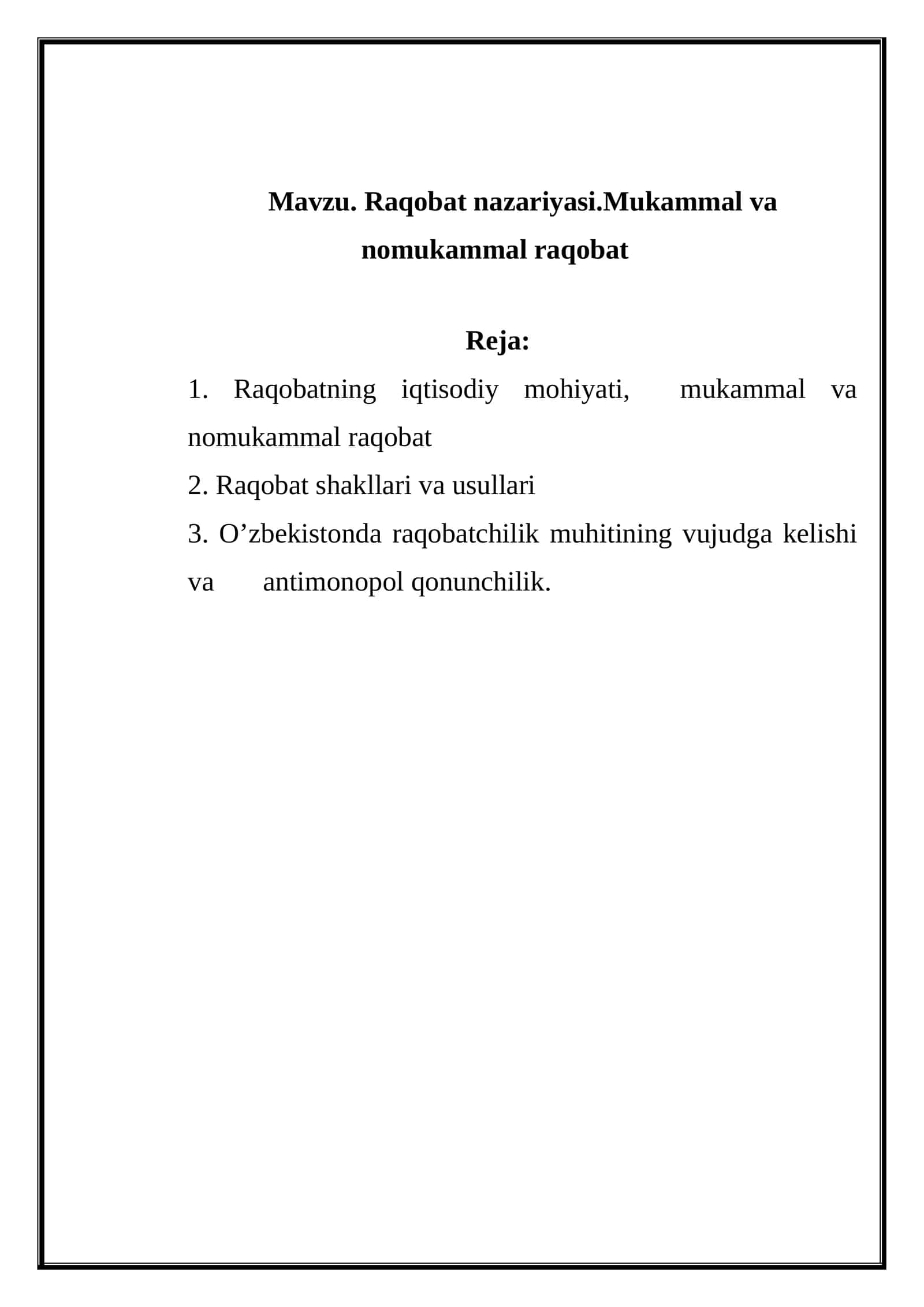 Raqobat nazariyasi. Mukammal va nomukammal raqobat 1