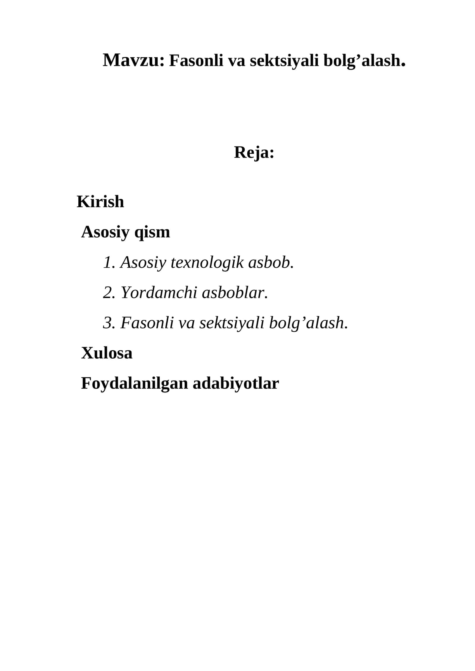 Fasonli va sektsiyali bolg’alash 1