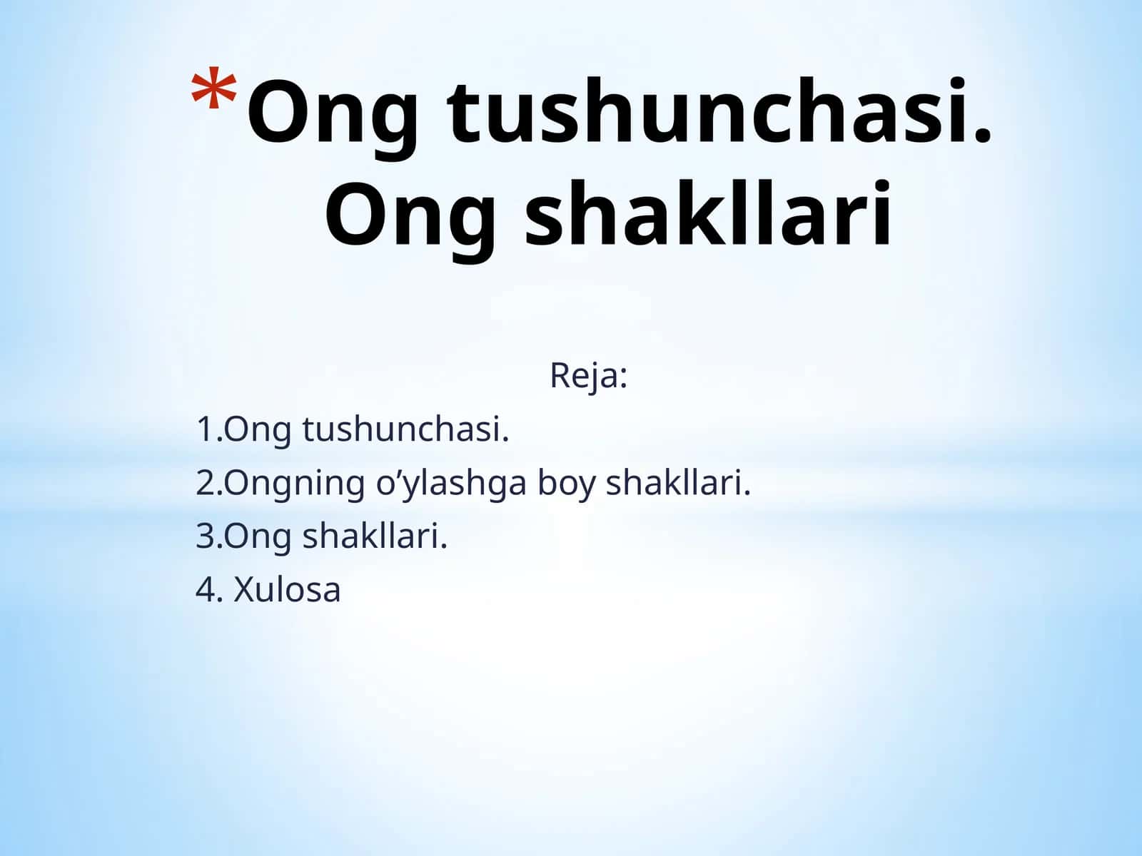 Ong tushunchasi. Ong shakllari 1