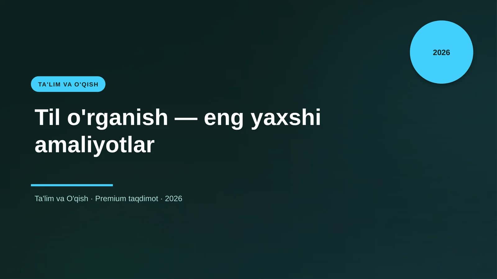 Til o'rganish — eng yaxshi amaliyotlar 1