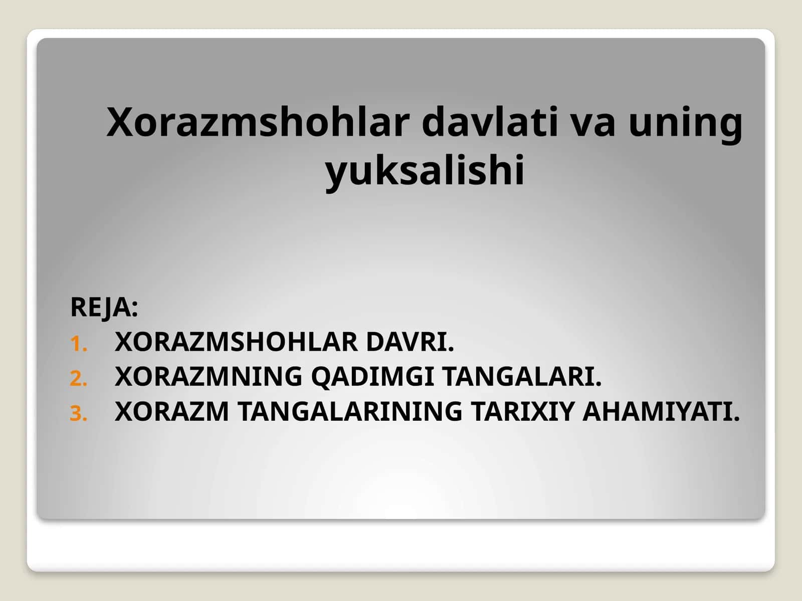 Xorazmshohlar davlati va uning yuksalishi 1