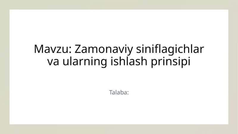 Zamonaviy siniflagichlar va ularning ishlash prinsipi 1