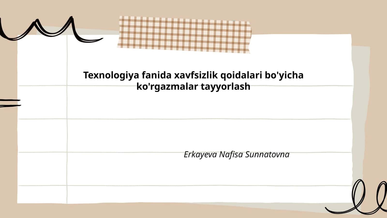Texnologiya fanida xavfsizlik qoidalari bo'yicha ko'rgazmalar tayyorlash 1