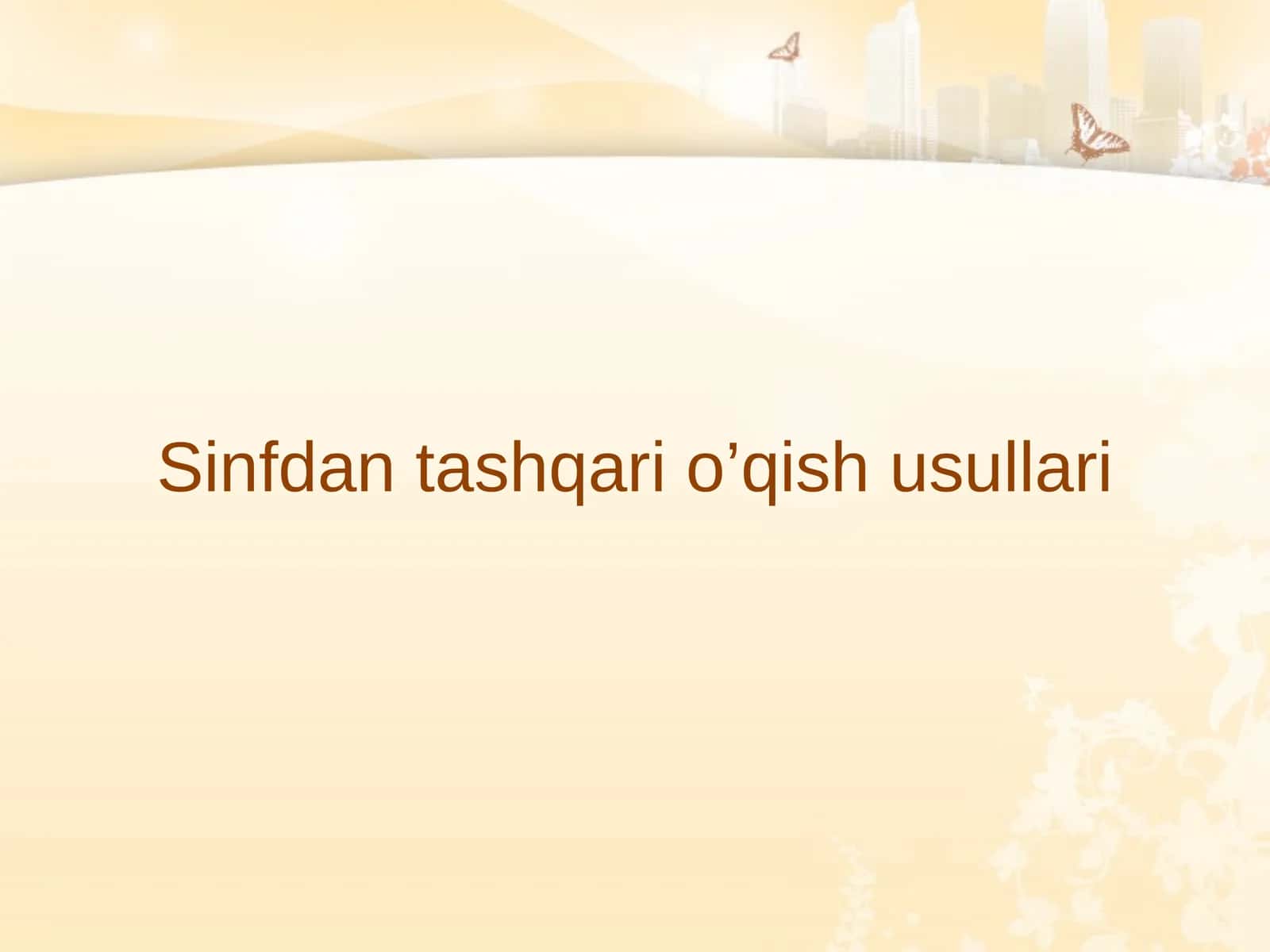 Sinfdan tashqari o’qish usullari 1