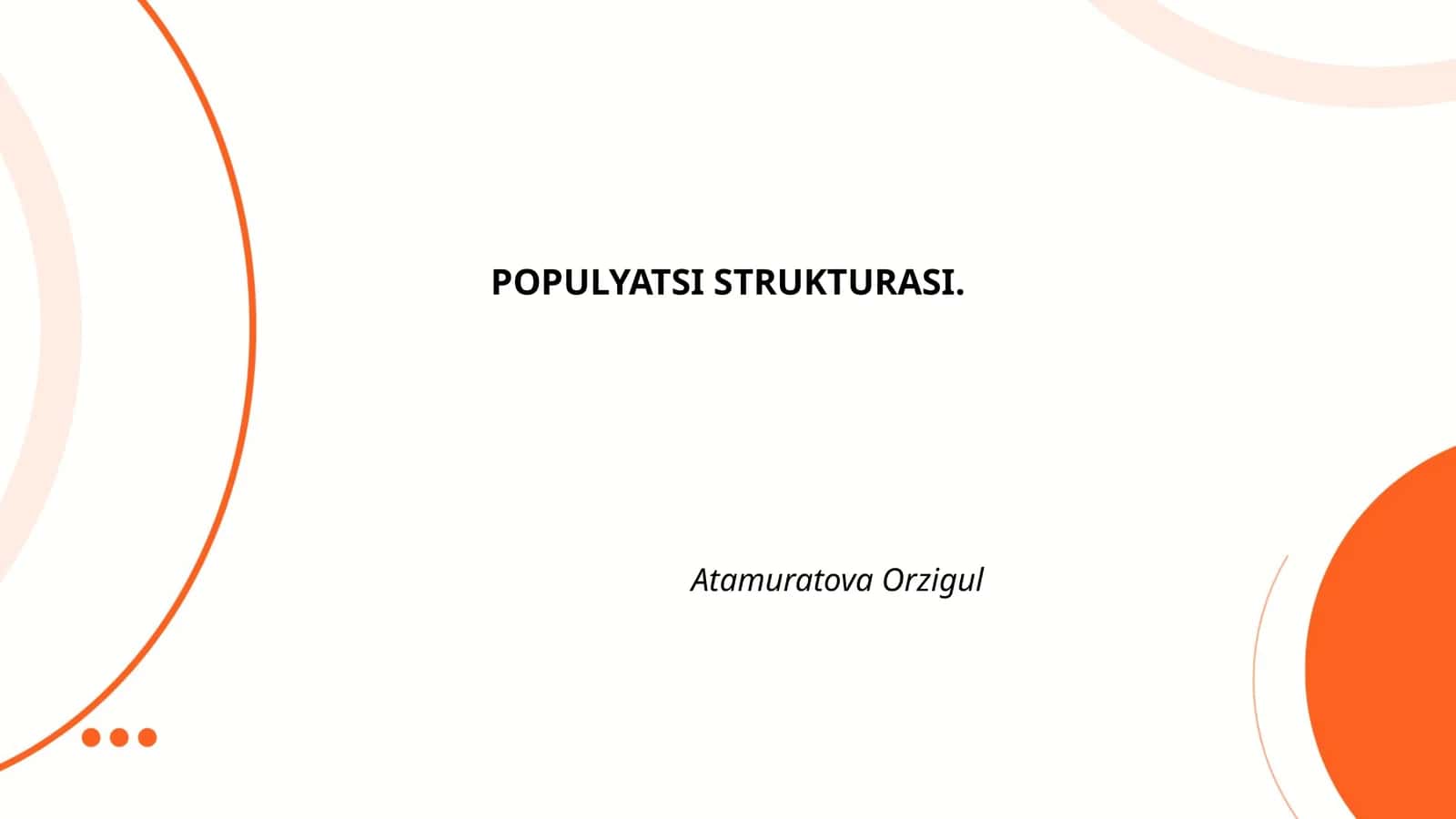 POPULYATSI STRUKTURASI 1