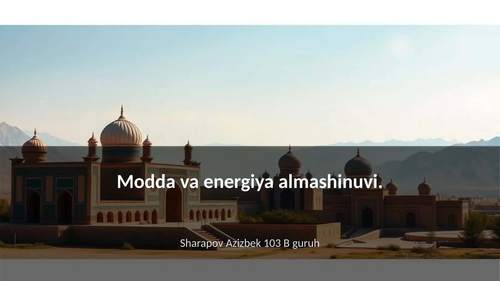Modda va energiya almashinuvi 1