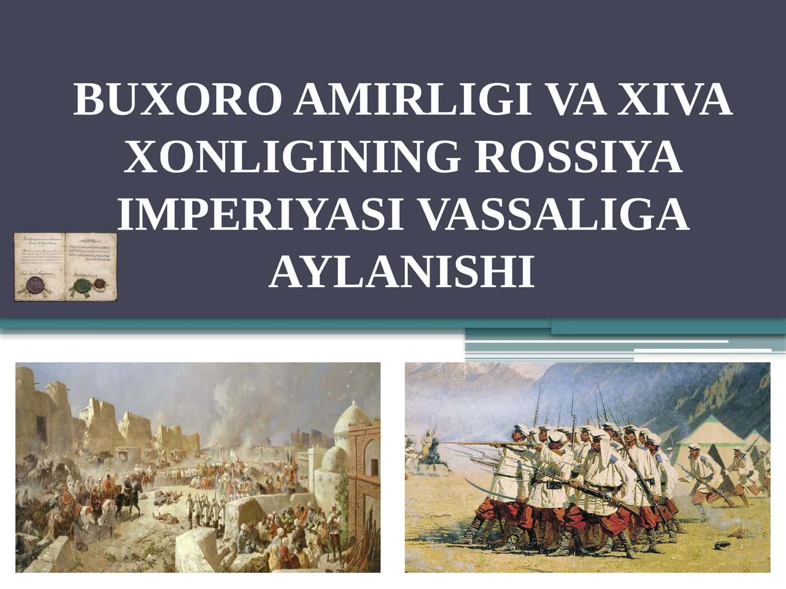 BUXORO AMIRLIGI VA XIVA XONLIGINING ROSSIYA IMPERIYASI VASSALIGA AYLANISHI 1