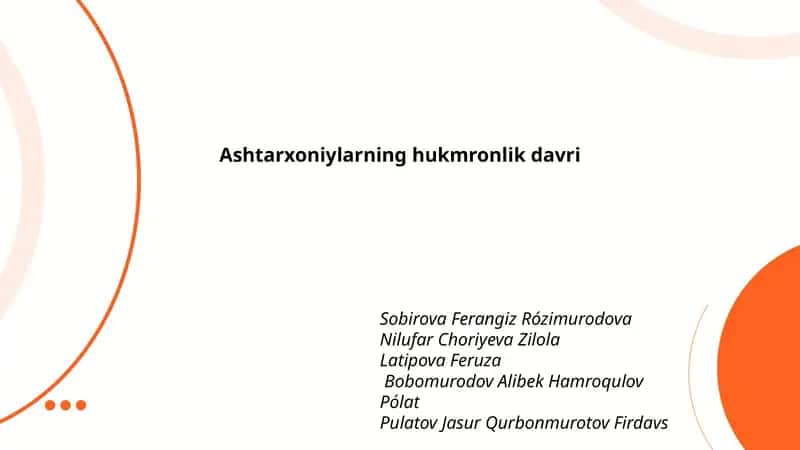 Ashtarxoniylarning hukmronlik davri 1