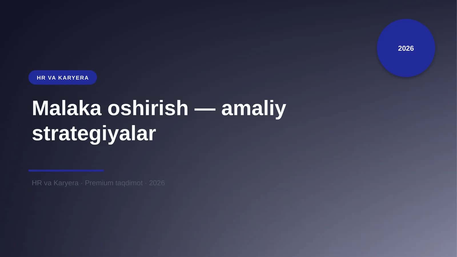 Malaka oshirish — amaliy strategiyalar 1