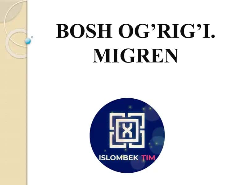 Bosh ogʻrigi. Migren 1