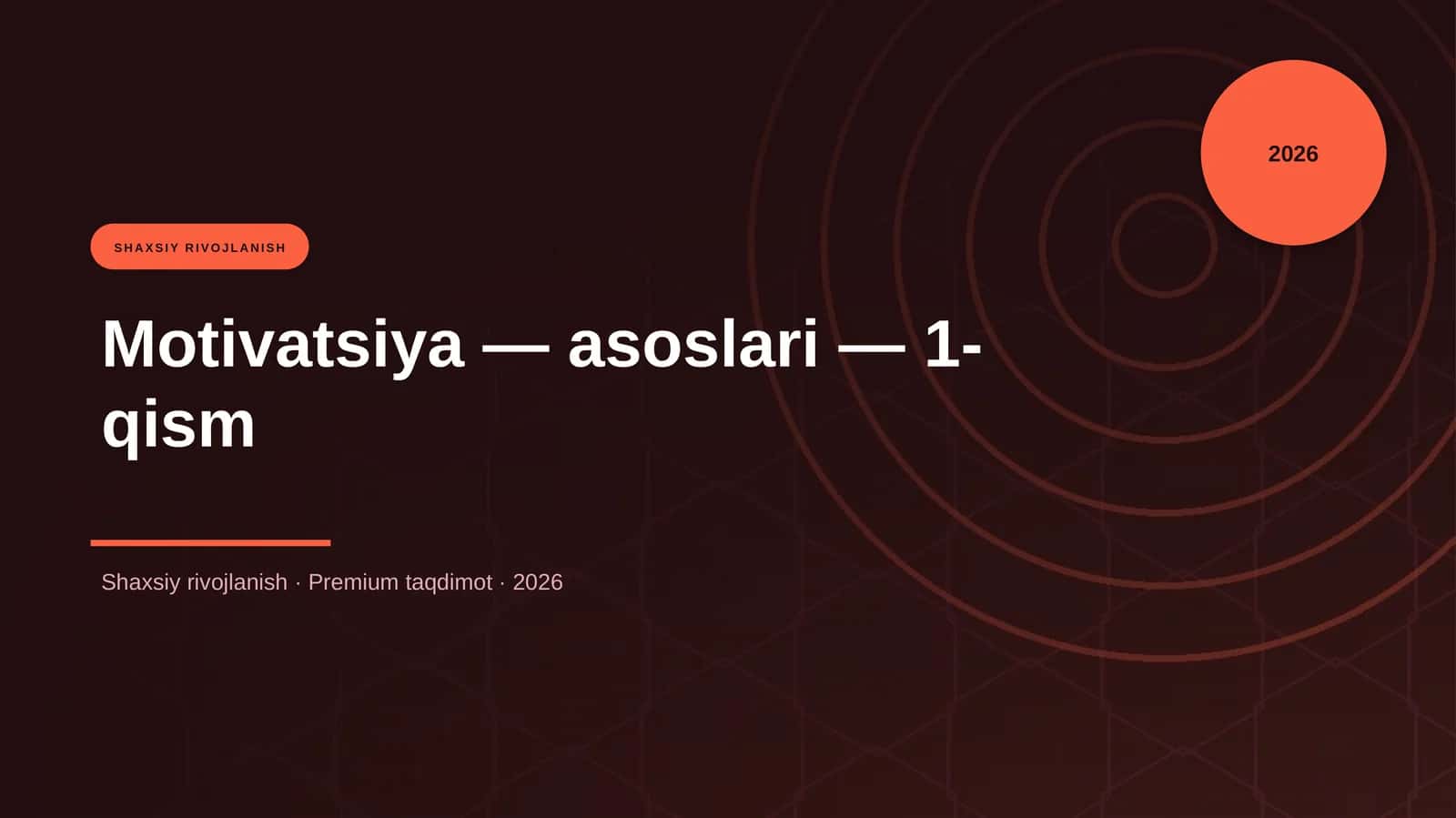 Motivatsiya — asoslari — 1-qism 1