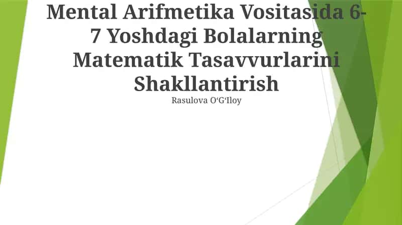 Mental Arifmetika Vositasida 6-7 Yoshdagi Bolalarning Matematik Tasavvurlarini Shakllantirish 1