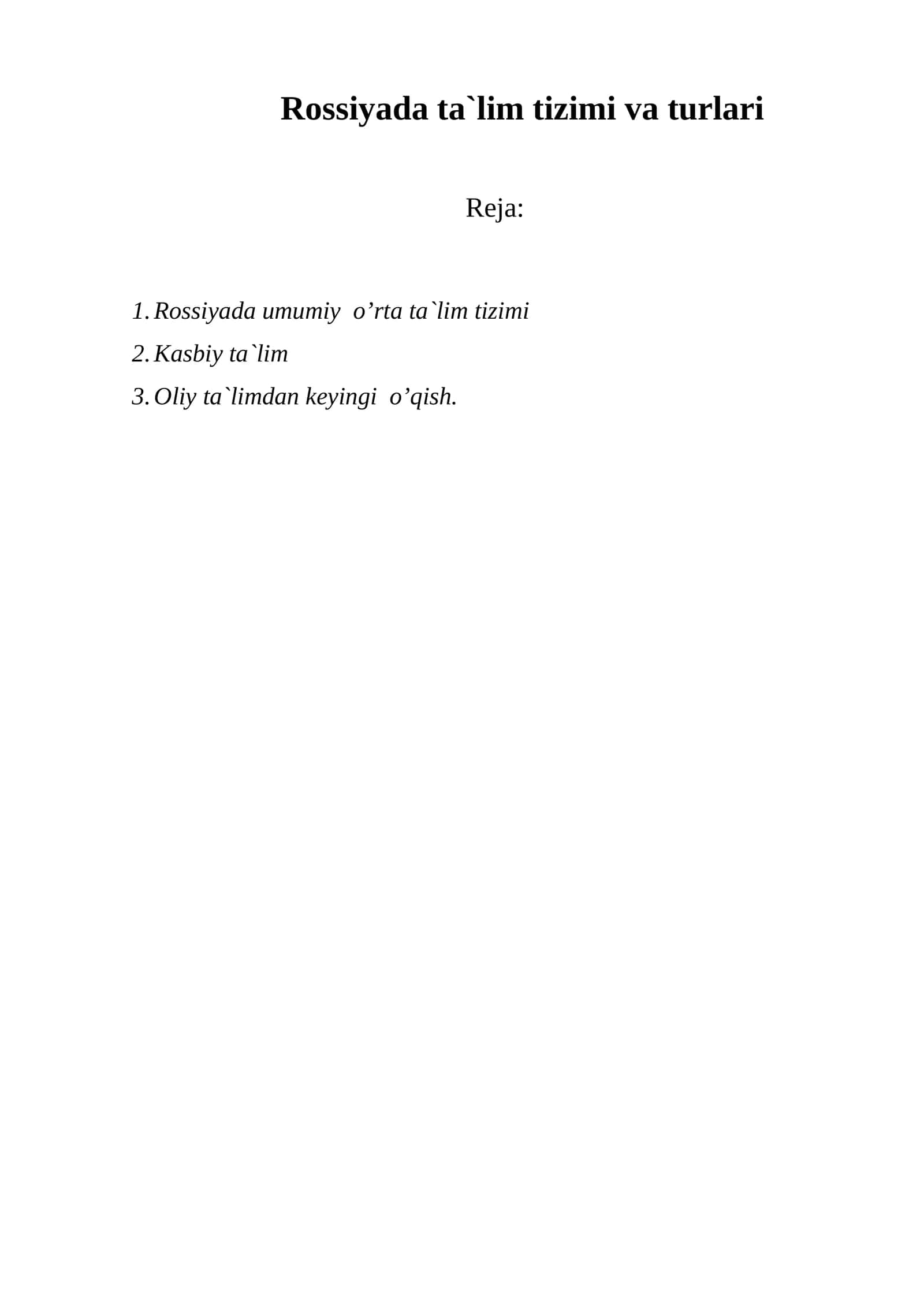 Rossiyada ta`lim tizimi va turlari 1