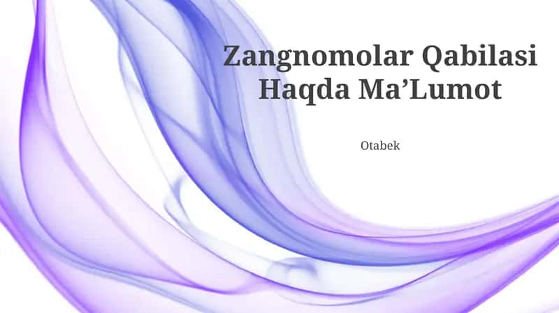 Zangnomolar Qabilasi Haqda MaʼLumot 1