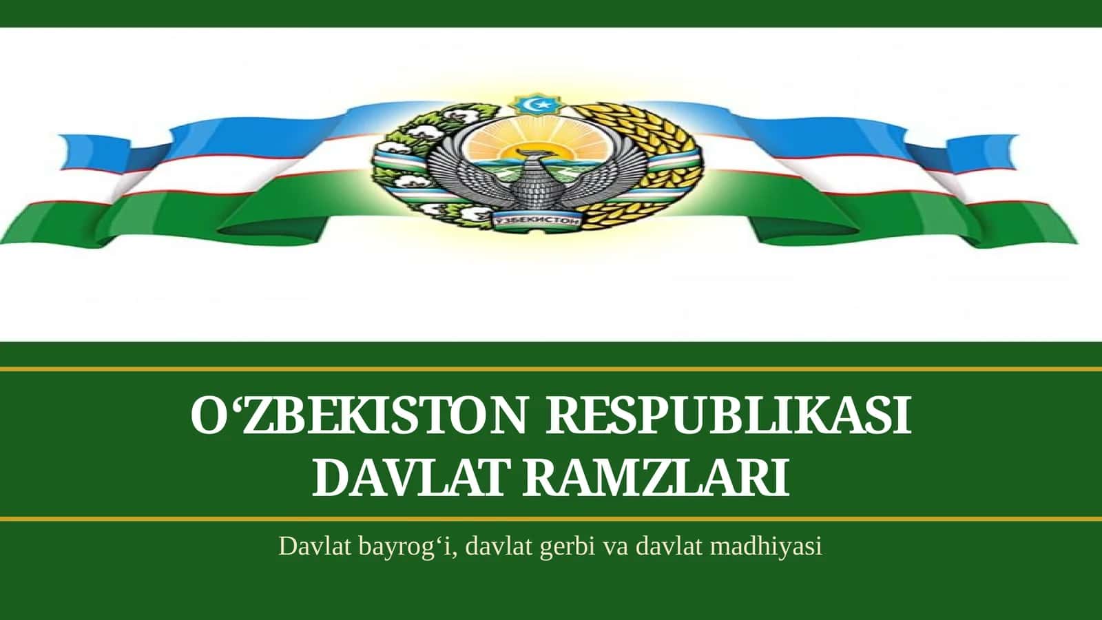 O'zbekiston Respublikasi davlat ramzlari 1