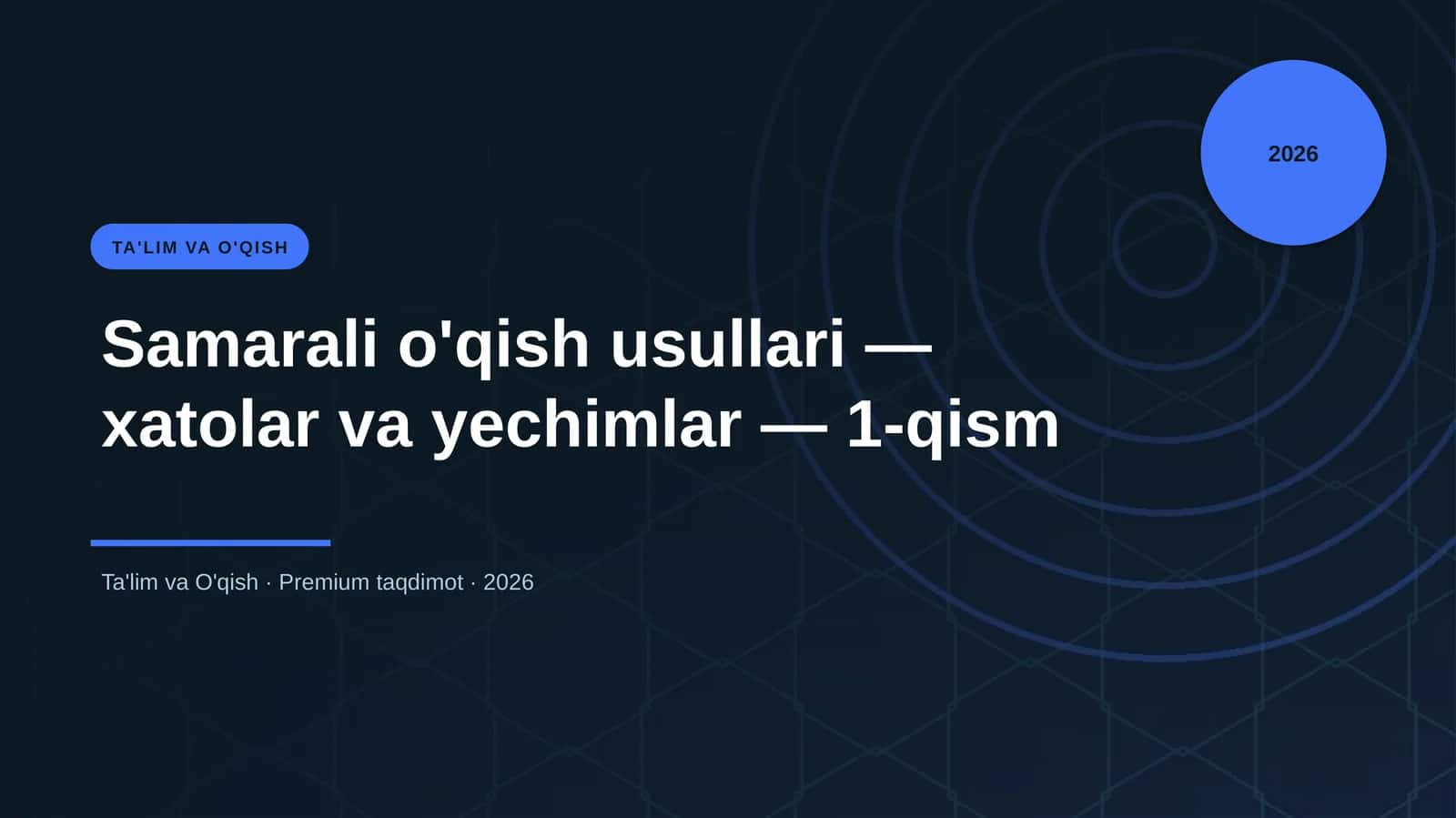Samarali o'qish usullari — xatolar va yechimlar — 1-qism 1