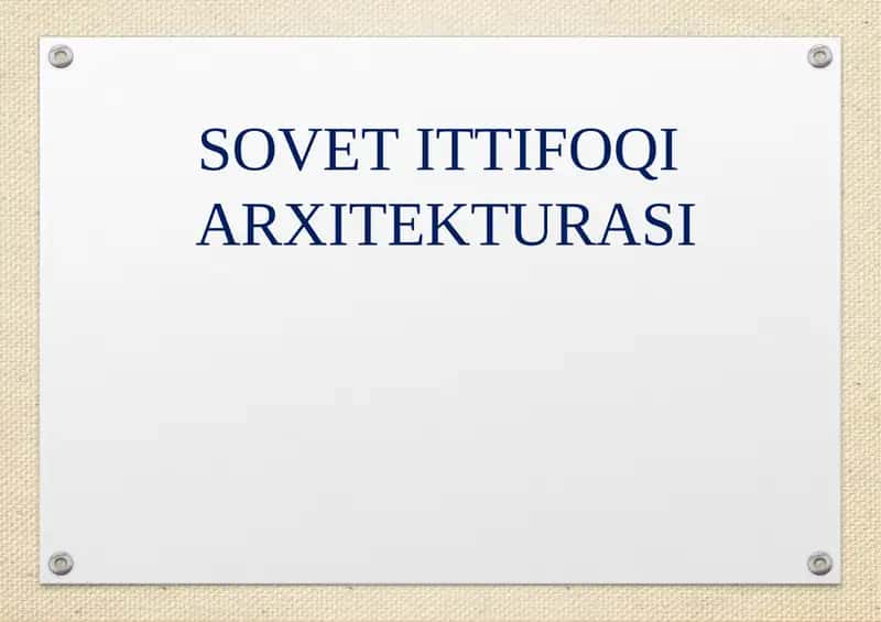 SOVETITTIFOQI ARXITEKTURASI 1