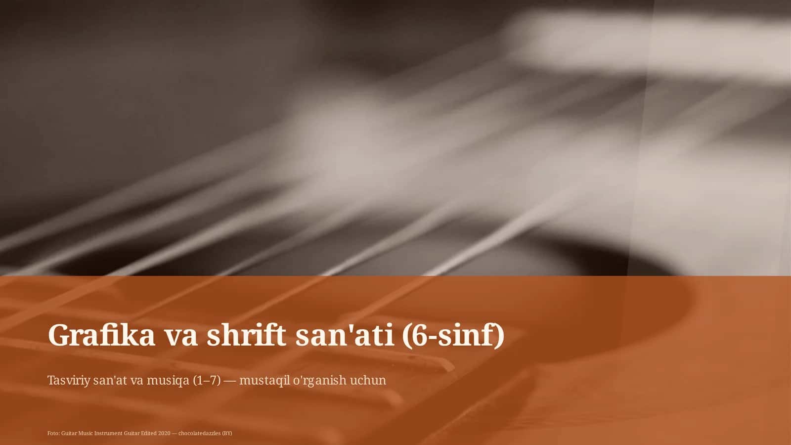 Grafika va shrift san'ati (6-sinf) 1