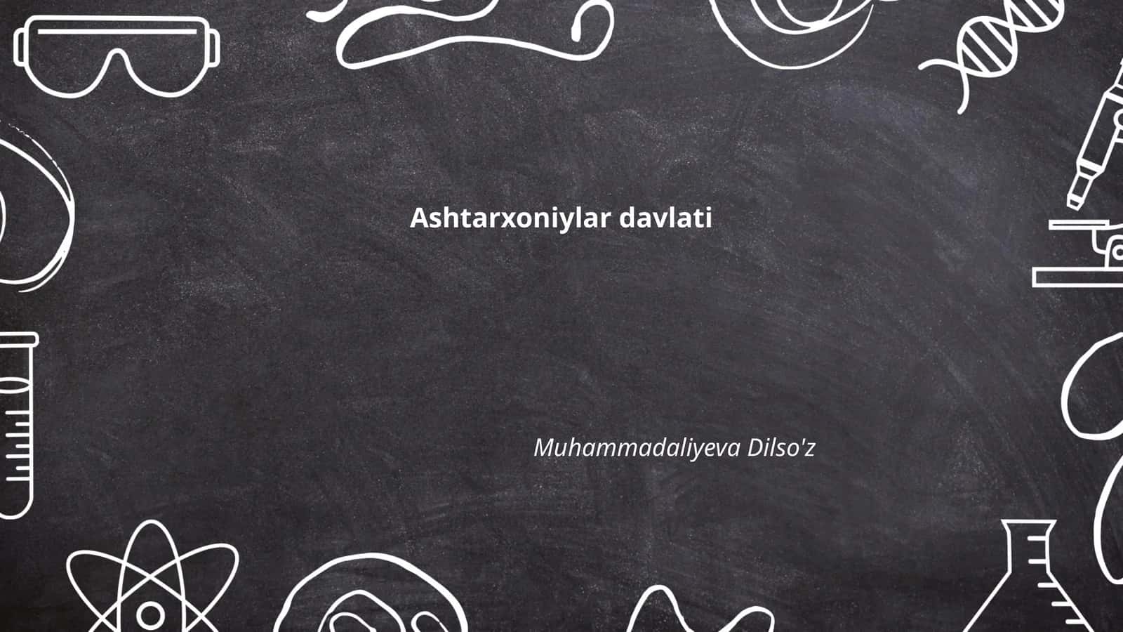 Ashtarxoniylar davlati 1