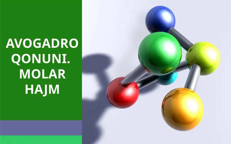Avogadro Qonuni. Molar Hajm 1