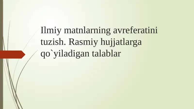 Ilmiy matnlarning avtorefatini tuzish 1
