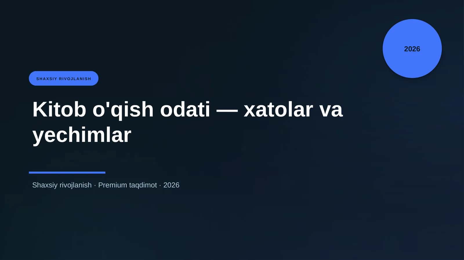 Kitob o'qish odati — xatolar va yechimlar 1