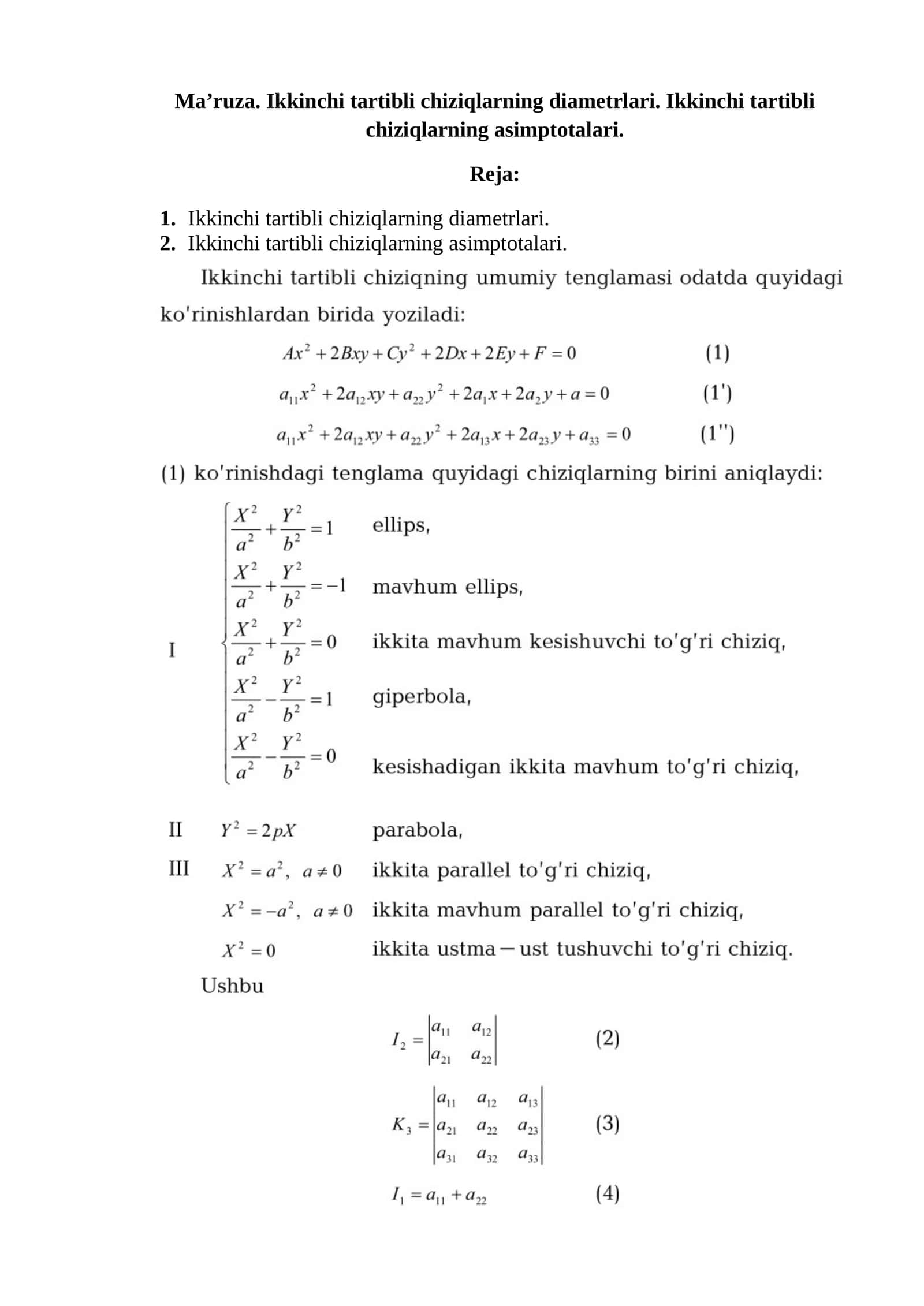 Ikkinchi tartibli chiziqlarning diametrlari 1