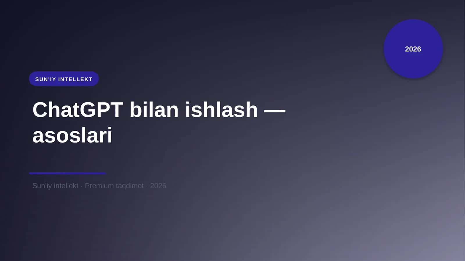 ChatGPT bilan ishlash — asoslari 1