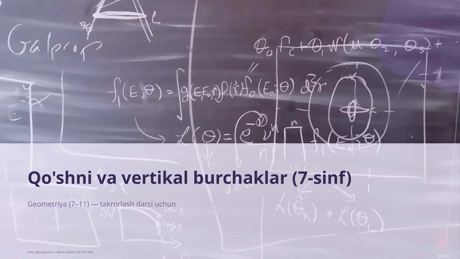 Qo'shni va vertikal burchaklar (7-sinf) 1