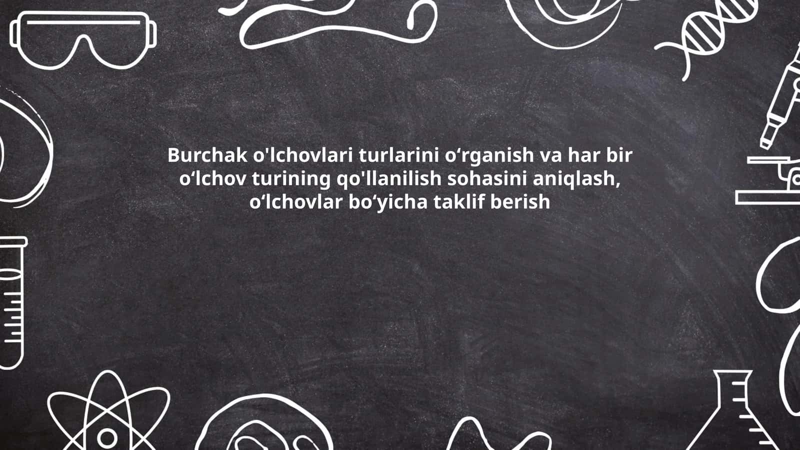 Burchak o'lchovlari turlari va xususiyatlari 1