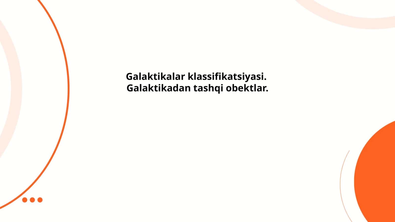 Galaktikalar klassifikatsiyasi 1