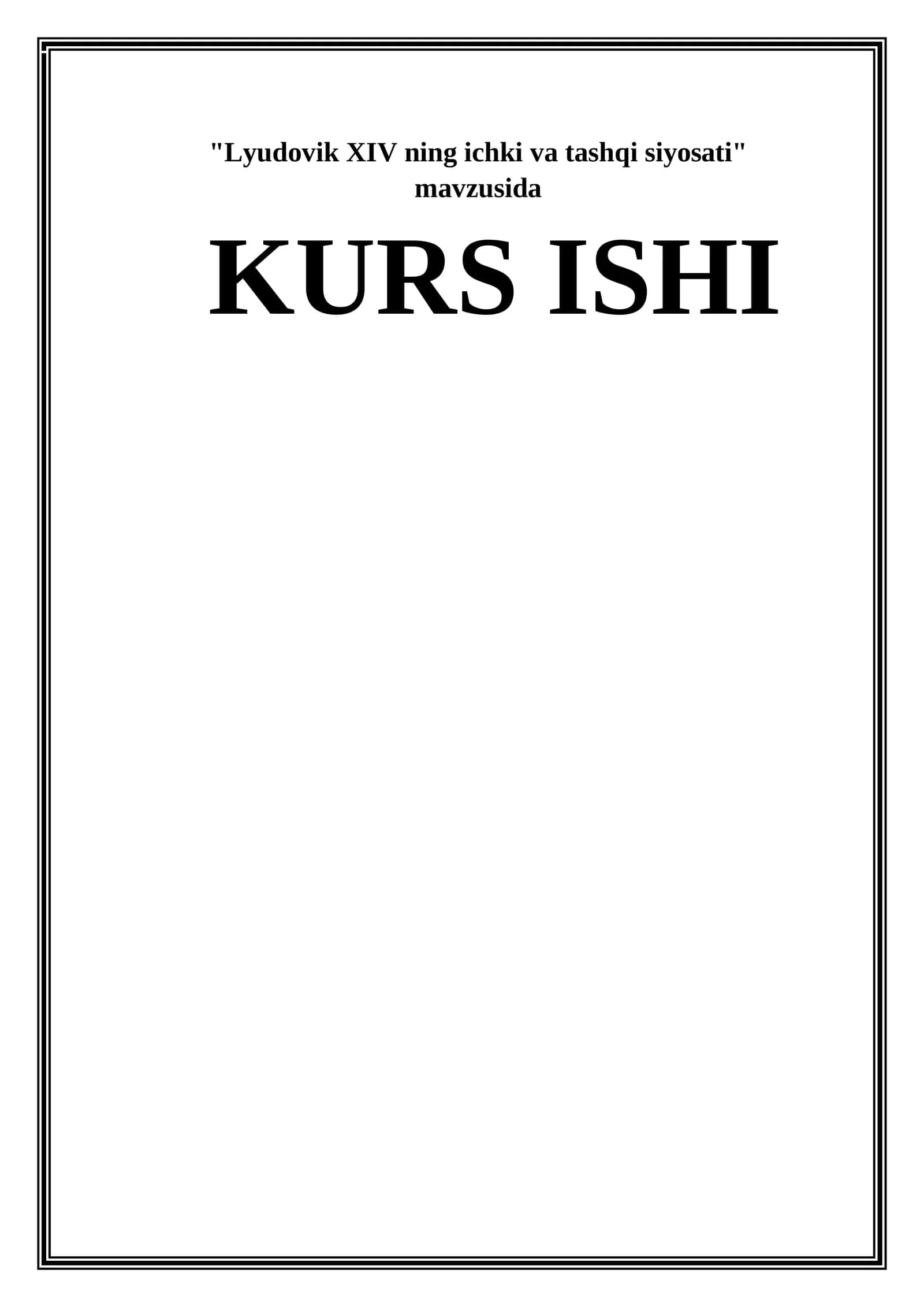 Lyudovik XIV ning ichki va tashqi siyosati 1