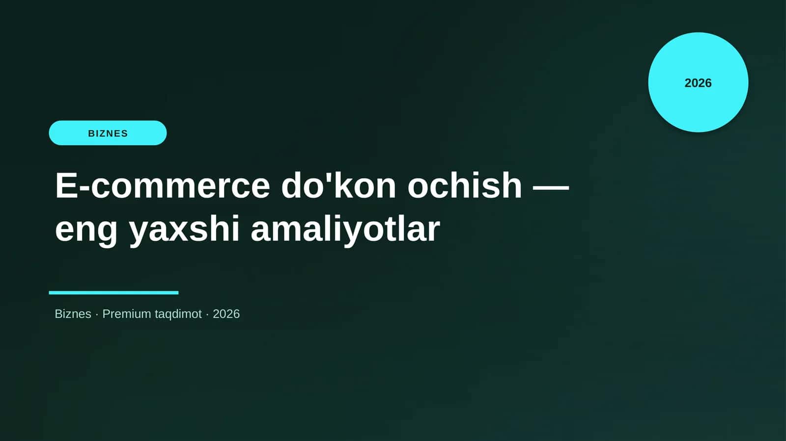 E-commerce do'kon ochish — eng yaxshi amaliyotlar 1