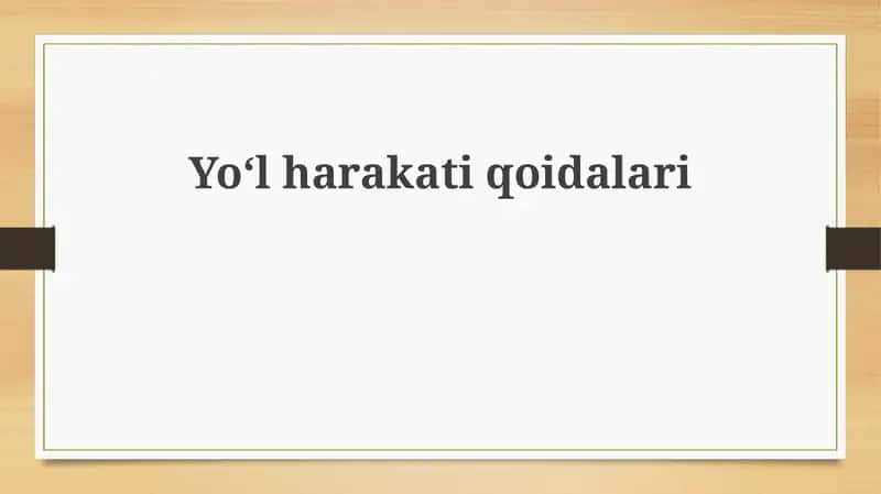 Yoʻl harakati qoidalari 1