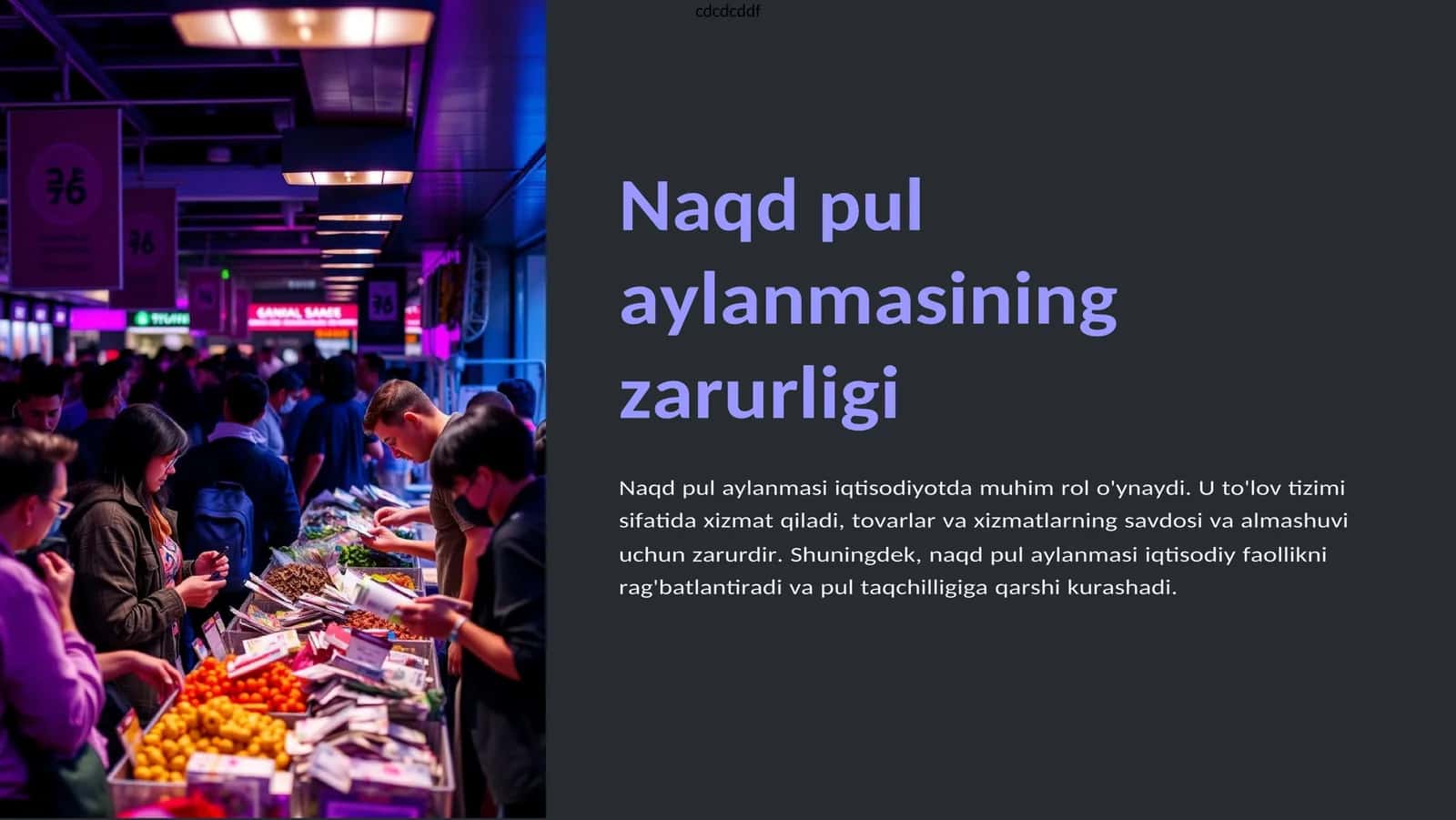 Naqd pul aylanmasining zarurligi 1