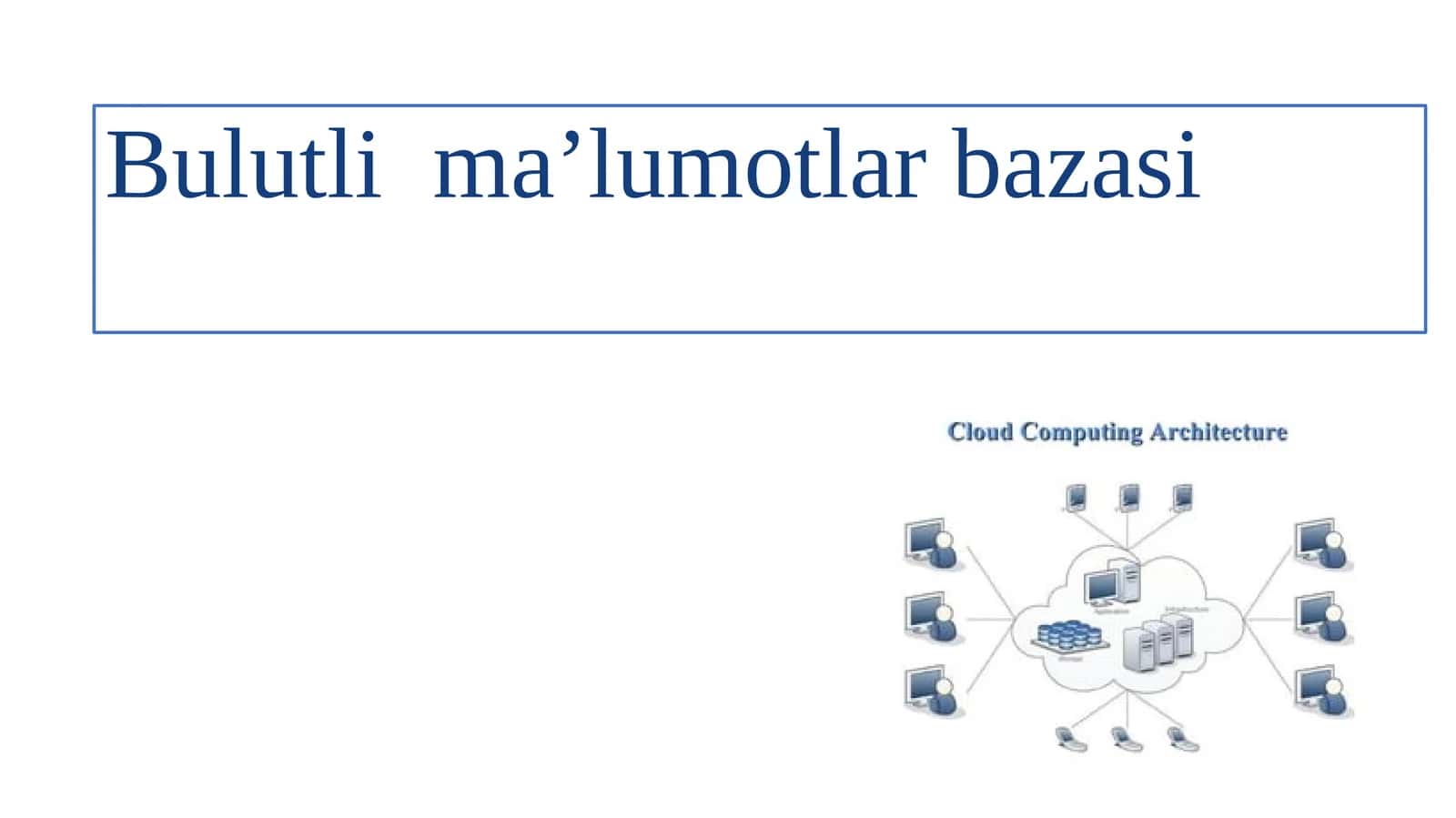 Bulutli  ma’lumotlar bazasi 1