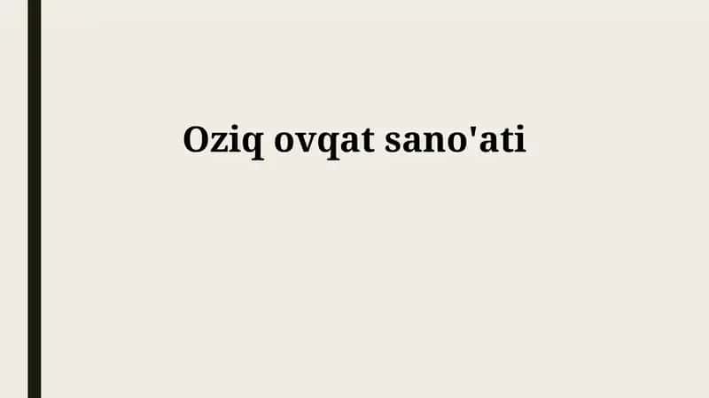 Oziq ovqat sano'ati 1