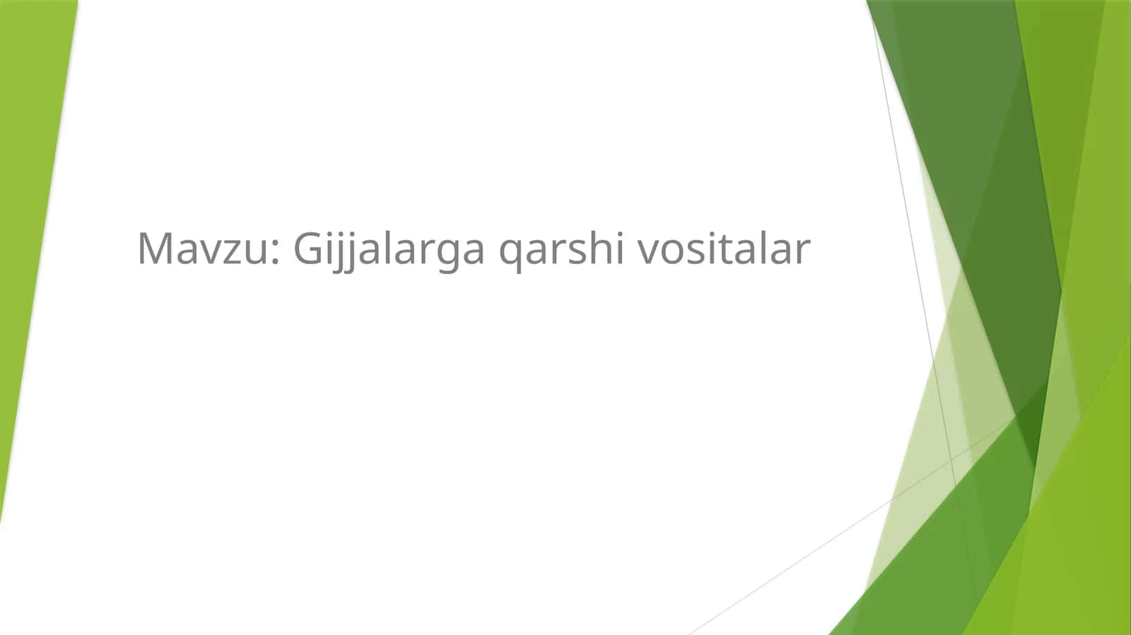 Gijjalarga qarshi vositalar 1