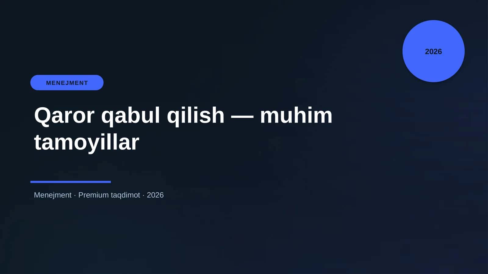 Qaror qabul qilish — muhim tamoyillar 1