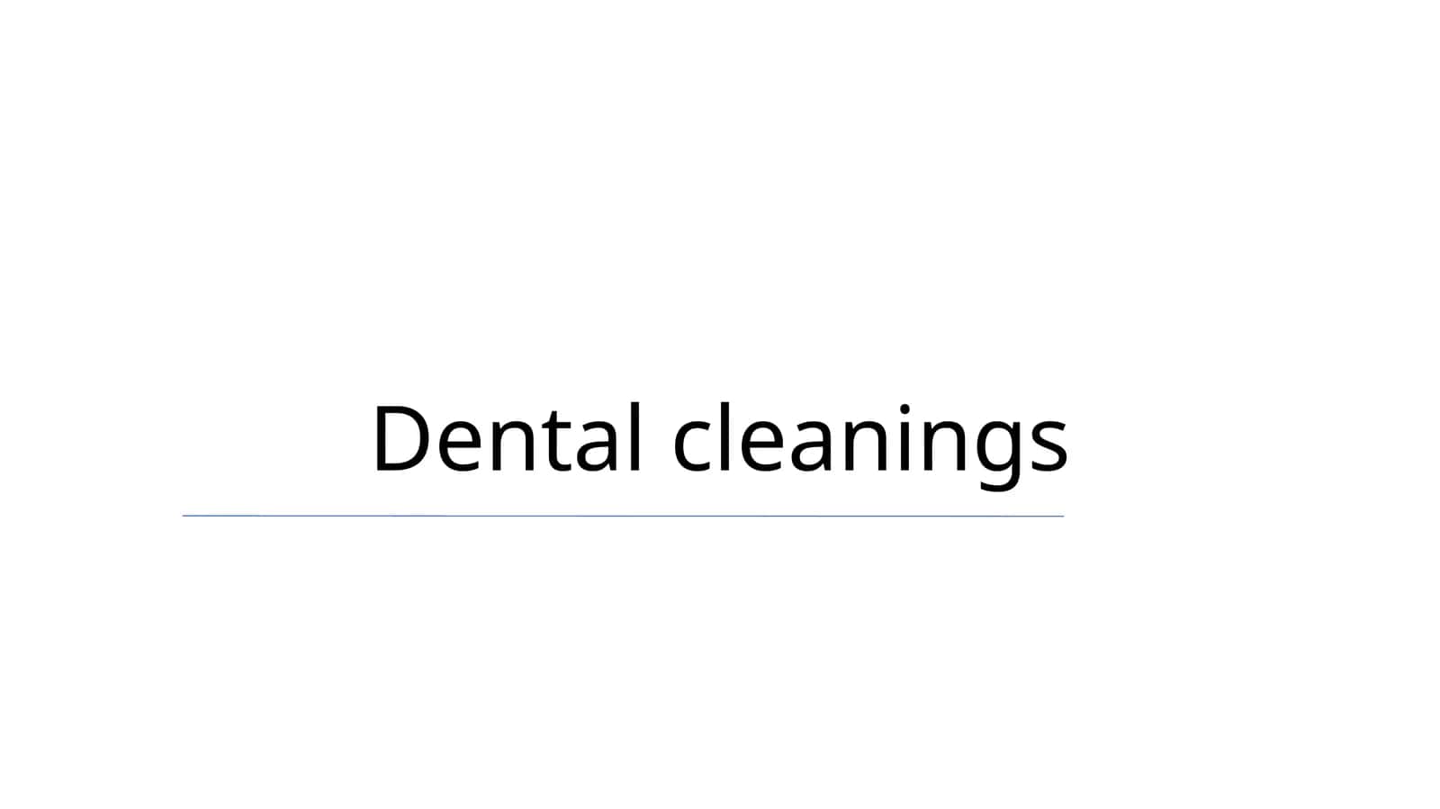 Dental cleanings 1