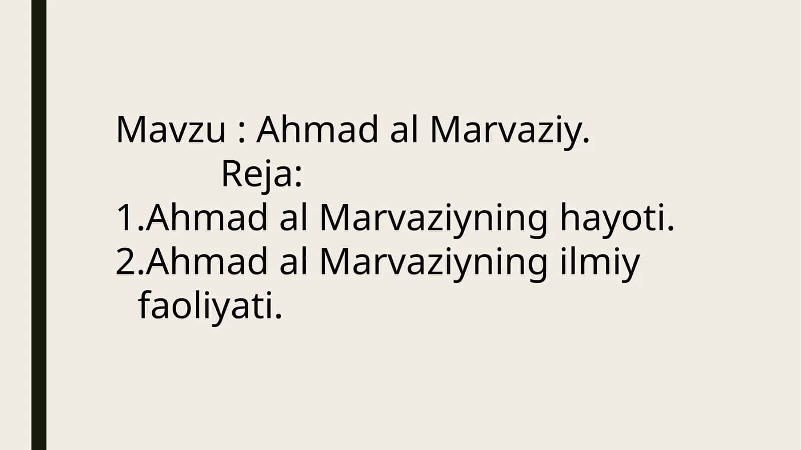 Ahmad al-Marvaziy 1