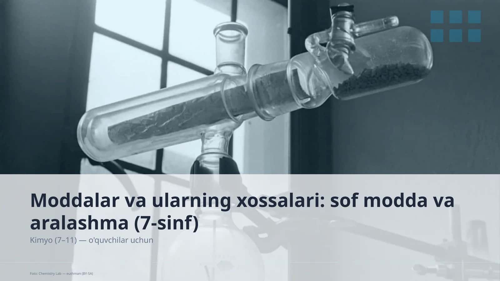Moddalar va ularning xossalari: sof modda va aralashma (7-sinf) 1